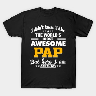 World's Most Awesome Pap T-Shirt